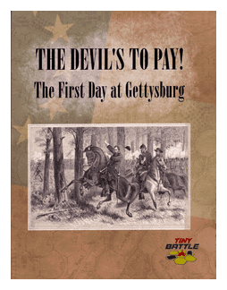The Devil's To Pay! The First Day At Gettysburg box art