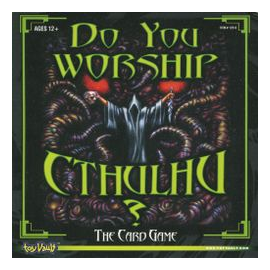 Do You Worship Cthulhu? box art