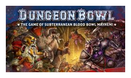 Dungeon Bowl: The Game Of Subterranean Blood Bowl Mayhem box art
