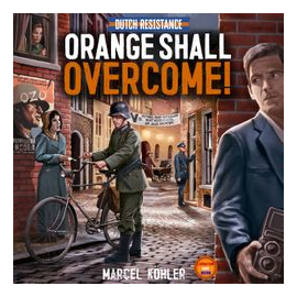 Dutch Resistance: Orange Shall Overcome! box art