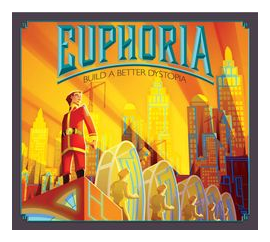 Euphoria: Build A Better Dystopia box art