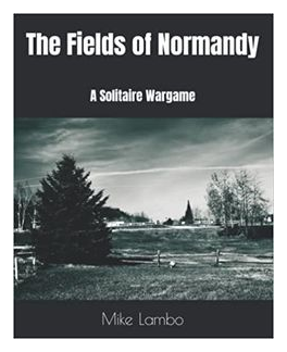 The Fields Of Normandy: A Solitaire Wargame box art