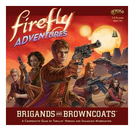 Firefly Adventures: Brigands And Browncoats box art