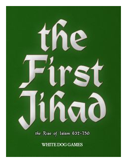 The First Jihad: The Rise Of Islam 632-750 box art