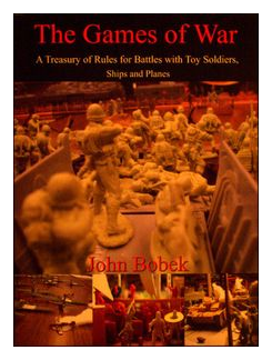 The Games Of War: A Treasury Of Rules For Battles With Toy Soldiers, Ships And Planes box art