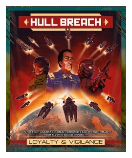 Hull Breach: Loyalty & Vigilance box art