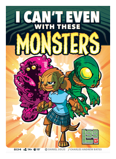 I Can't Even With These Monsters box art