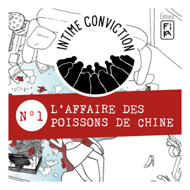 Intime Conviction N°1: L'affaire Des Poissons De Chine box art