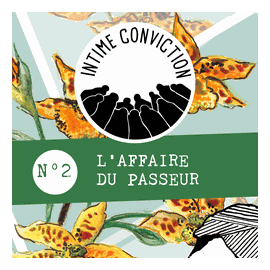 Intime Conviction N°2: L'affaire Du Passeur box art