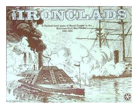 The Ironclads: A Tactical Level Game Of Naval Combat In The American Civil War 1861-1865 box art