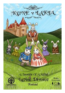 Kune V Lakia: A Chronicle Of A Royal Lapine Divorce Foretold box art