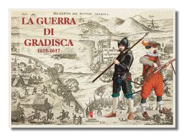 La Guerra Di Gradisca 1615-1617 box art
