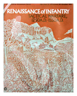 Renaissance Of Infantry: Tactical Warfare, 1250 A.d-1550 A.d box art