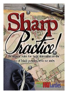 Sharp Practice: Wargame Rules For Large Skirmishes In The Era Of Black Powder, 1700 To 1865 box art