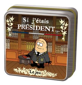 Si J'étais Président... box art