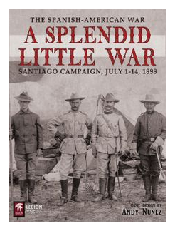 A Splendid Little War: The 1898 Santiago Campaign box art