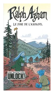 Unlock!: Une Aventure – Ralph Azham: Le Foie De L'axolotl box art