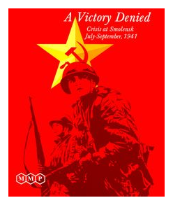 A Victory Denied: Crisis At Smolensk, July-september, 1941 box art