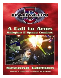 Babylon 5: A Call To Arms – Second Edition box art