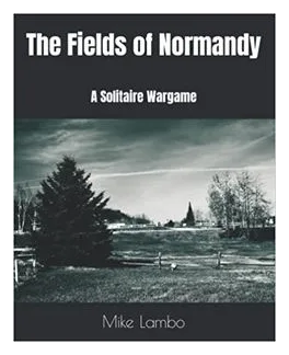 The Fields Of Normandy: A Solitaire Wargame box art