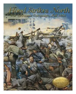Hood Strikes North: The Tennessee Campaign, Fall 1864 box art