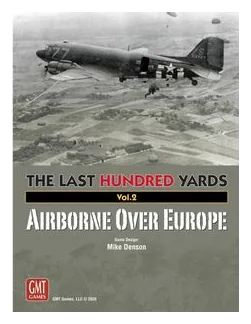 The Last Hundred Yards: Volume 2 – Airborne Over Europe box art