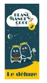 Blanc-manger Coco 2: Le Déluge box art