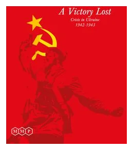 A Victory Lost: Crisis In Ukraine 1942-1943 box art