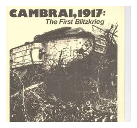 Cambrai, 1917: The First Blitzkrieg box art