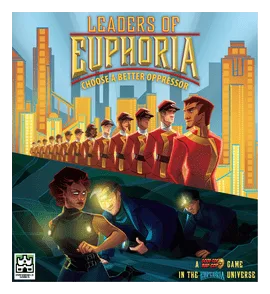 Leaders Of Euphoria: Choose A Better Oppressor box art