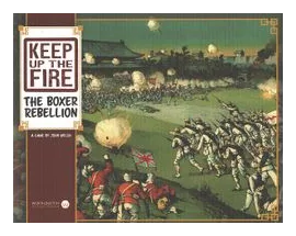 Keep Up The Fire!: The Boxer Rebellion box art