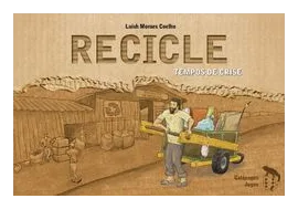 Recicle: Tempos De Crise box art