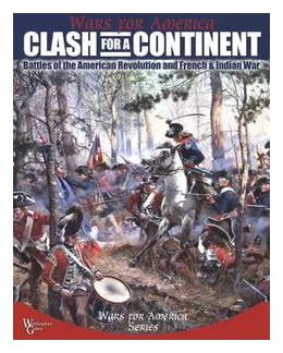 Clash For A Continent: Battles Of The American Revolution And French & Indian War box art
