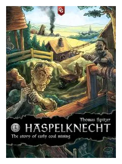 Haspelknecht: The Story Of Early Coal Mining box art