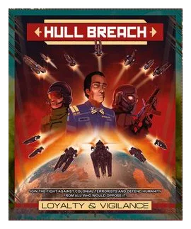 Hull Breach: Loyalty & Vigilance box art