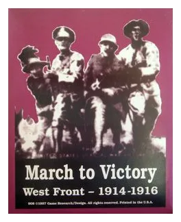 March To Victory: West Front 1914-1916 box art