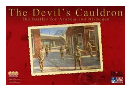 The Devil's Cauldron: The Battles For Arnhem And Nijmegen box art