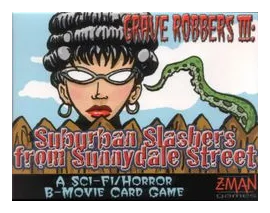 Grave Robbers Iii: Suburban Slashers From Sunnydale Street box art
