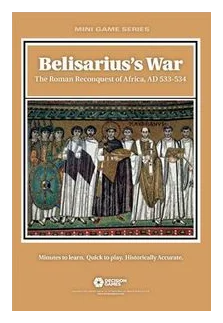 Belisarius's War: The Roman Reconquest Of Africa, Ad 533-534 box art