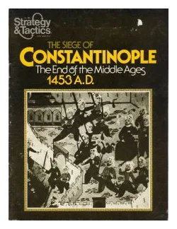 The Siege Of Constantinople: The End Of The Middles Ages 1453 A.d. box art