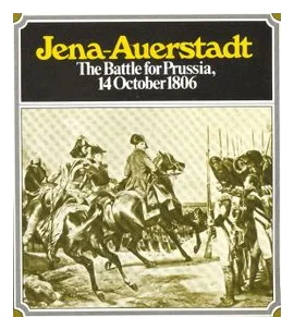 Jena-auerstadt: The Battle For Prussia, 14 October 1806 box art