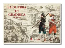 La Guerra Di Gradisca 1615-1617 box art