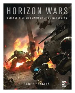 Horizon Wars: Science-fiction Combined-arms Wargaming box art