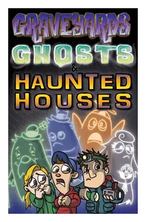 Graveyards, Ghosts & Haunted Houses box art