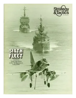 Sixth Fleet: Us/soviet Naval Operations In The Mediterranean In The 1970's box art