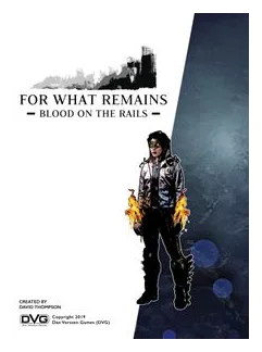 For What Remains: Blood On The Rails box art