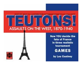 Teutons!: Assaults On The West, 1870-1940 box art