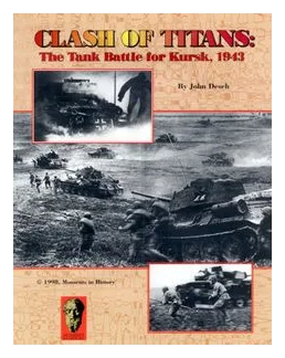 Clash Of Titans: The Tank Battle For Kursk, 1943 box art