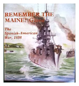 Remember The Maine! The Spanish-american War, 1898 box art