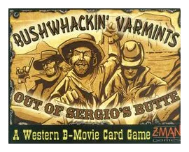 Bushwhackin' Varmints Out Of Sergio's Butte box art